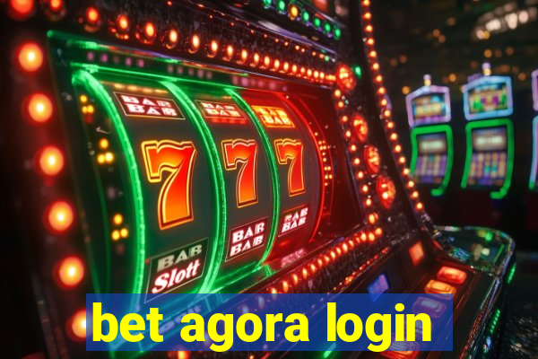 bet agora login