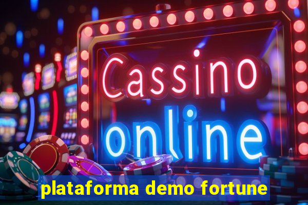 plataforma demo fortune