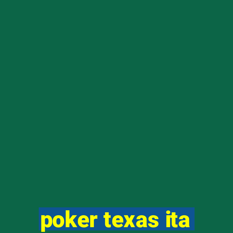 poker texas ita