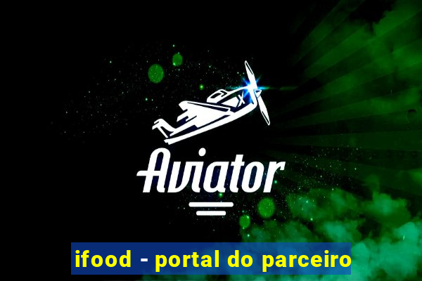 ifood - portal do parceiro