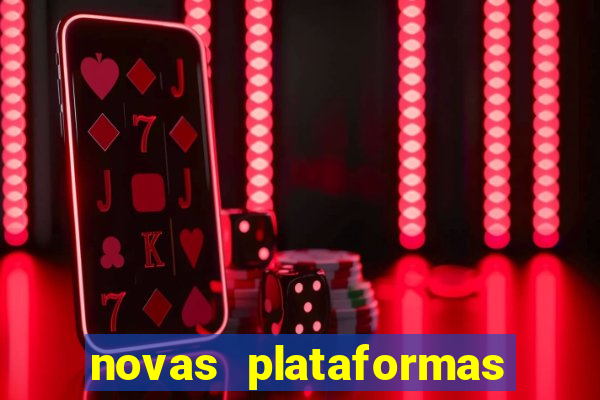 novas plataformas fortune tiger