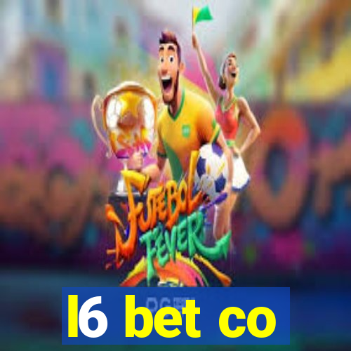 l6 bet co