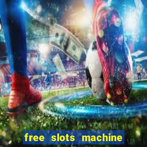 free slots machine no download