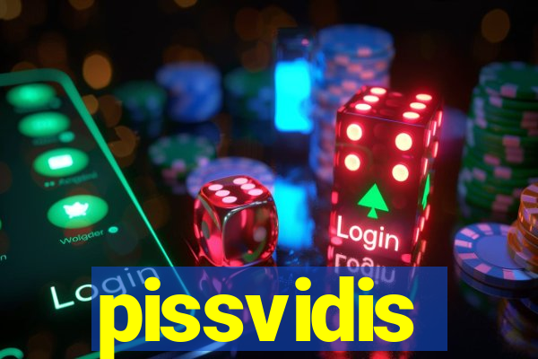 pissvidis