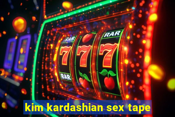 kim kardashian sex tape