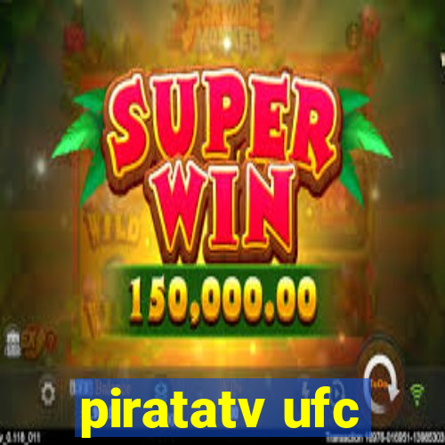 piratatv ufc