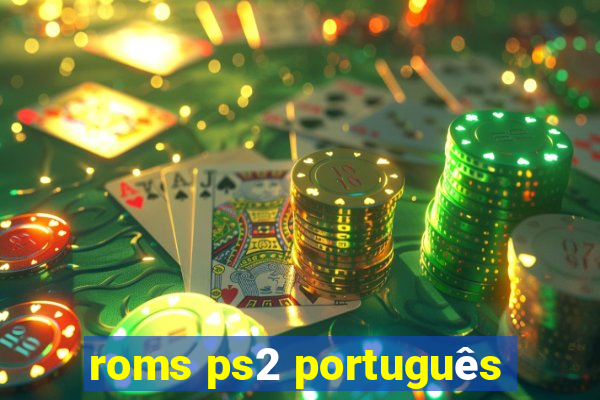 roms ps2 português