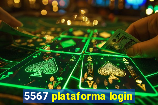 5567 plataforma login