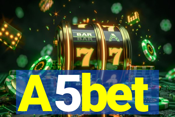 A5bet