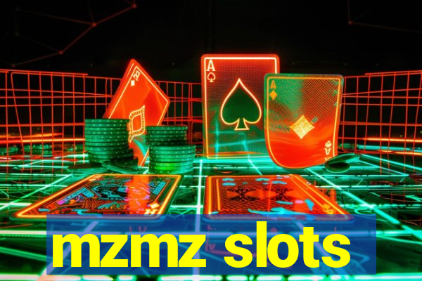 mzmz slots