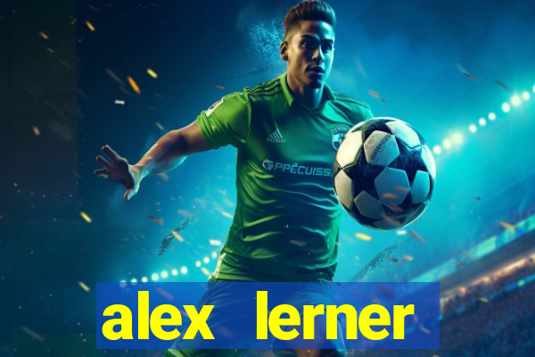 alex lerner jornalista fortuna