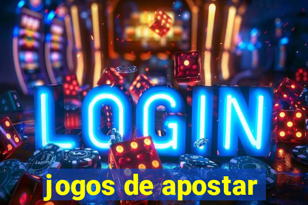 jogos de apostar