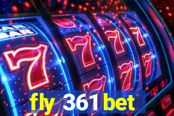 fly 361 bet