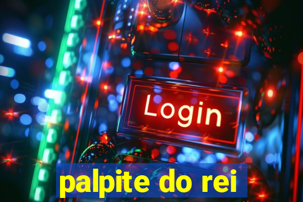 palpite do rei