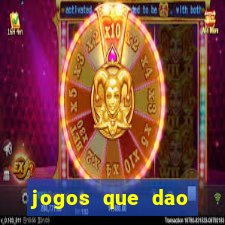 jogos que dao dinheiro ao se cadastrar