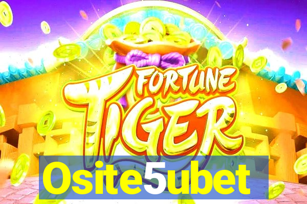 Osite5ubet