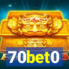 70bet0