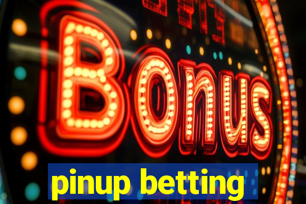 pinup betting