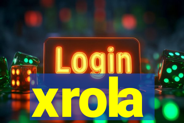 xrola