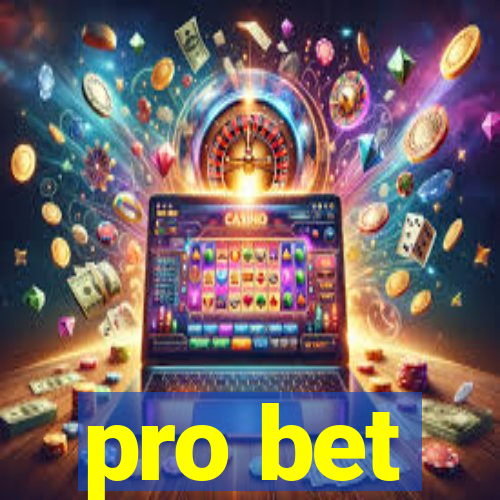 pro bet