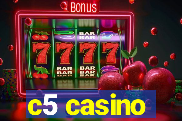 c5 casino