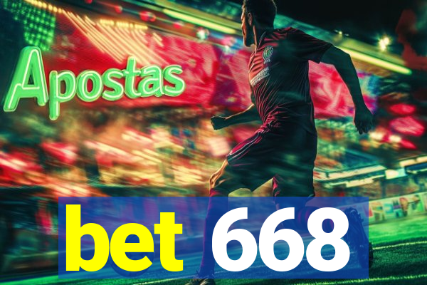 bet 668