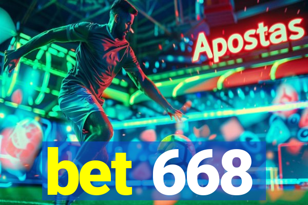 bet 668