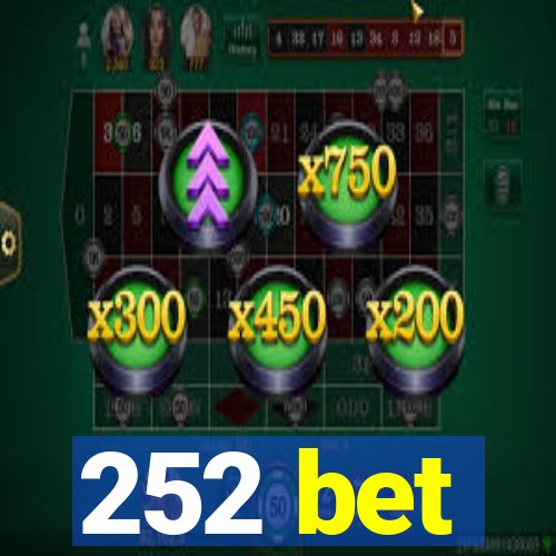 252 bet