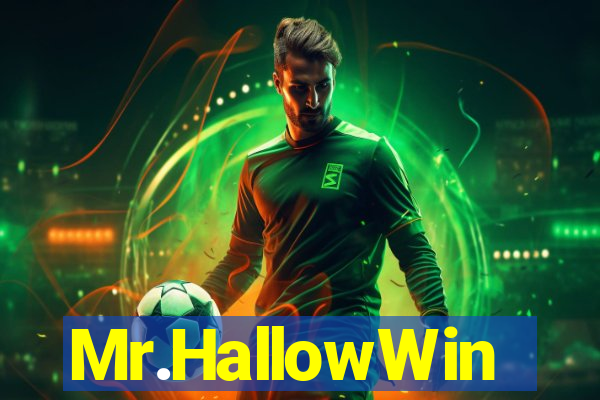 Mr.HallowWin