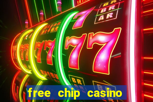 free chip casino no deposit