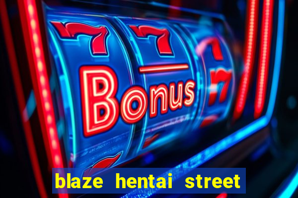 blaze hentai street of rage