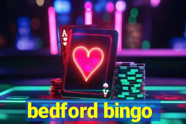 bedford bingo