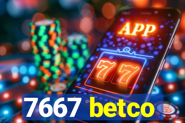 7667 betco