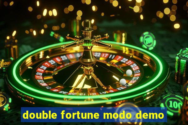 double fortune modo demo