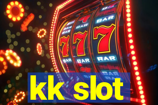 kk slot