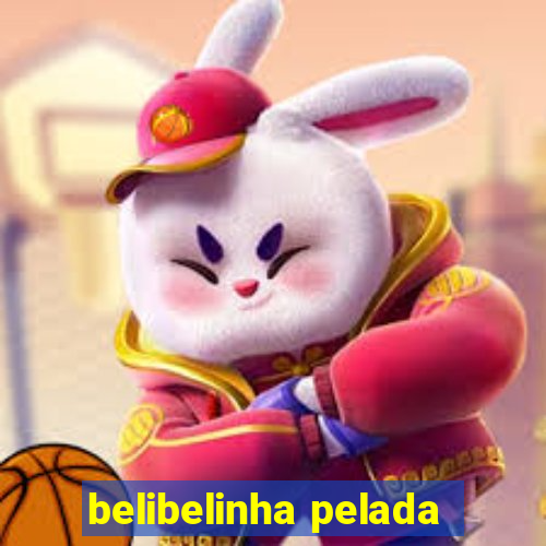 belibelinha pelada