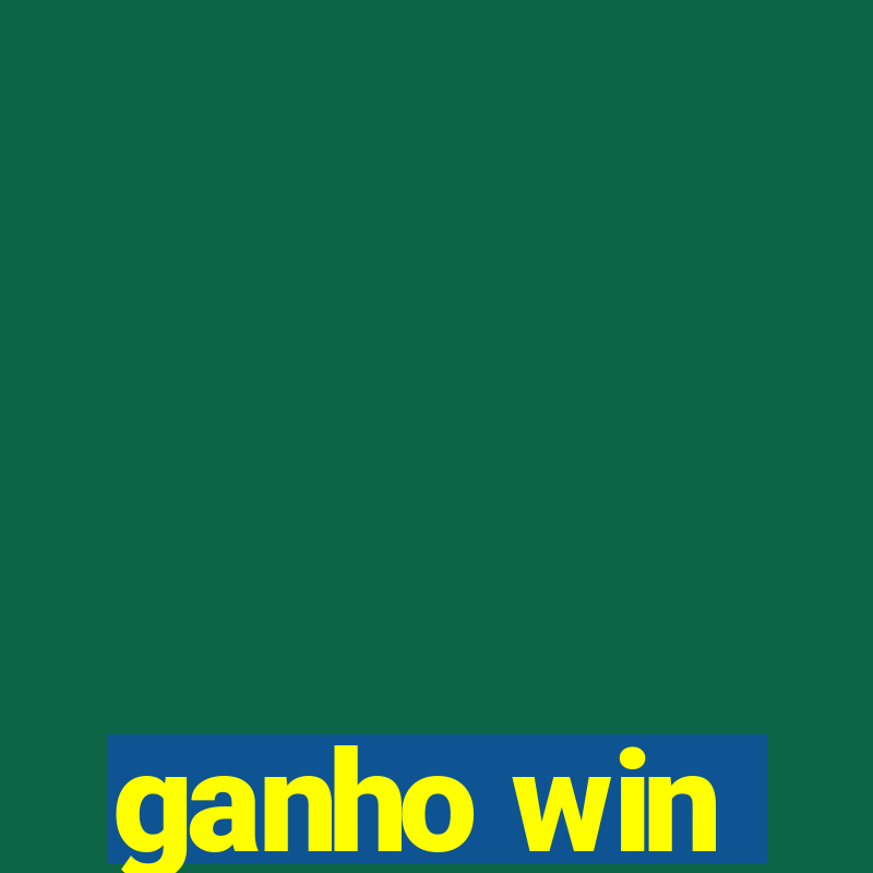 ganho win