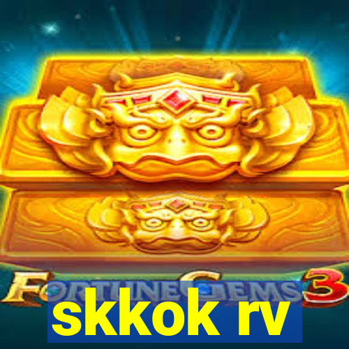 skkok rv