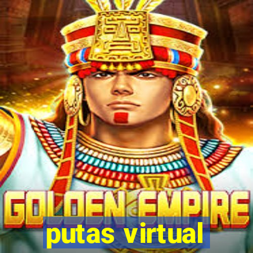 putas virtual