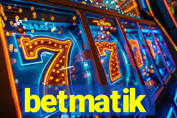 betmatik