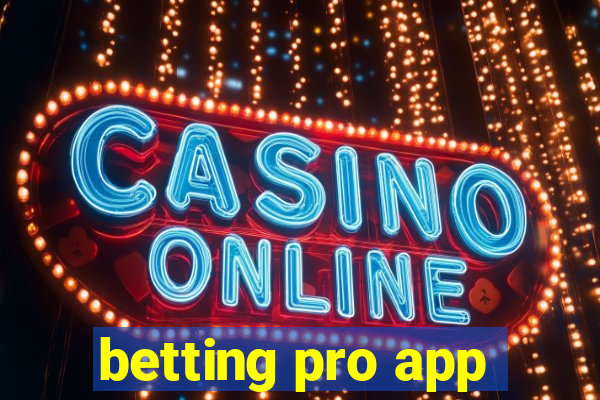 betting pro app