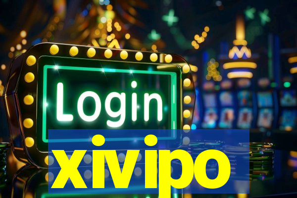 xivipo