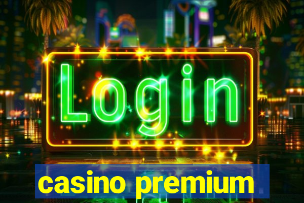 casino premium