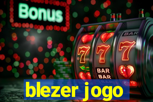 blezer jogo