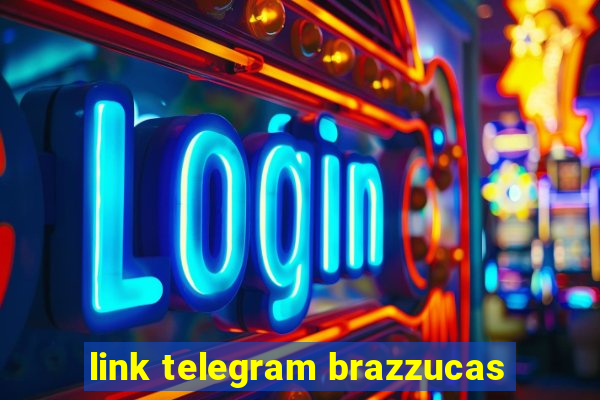 link telegram brazzucas