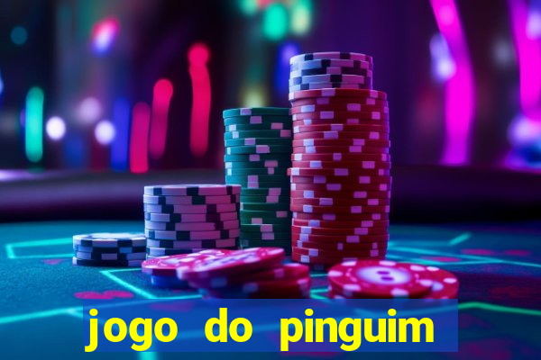 jogo do pinguim que ganha dinheiro