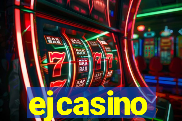 ejcasino