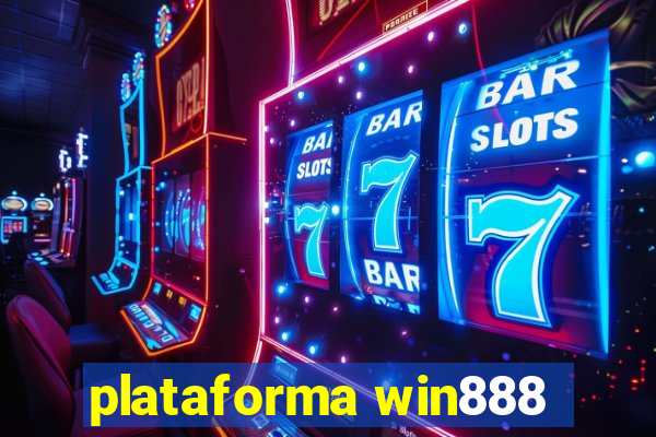 plataforma win888