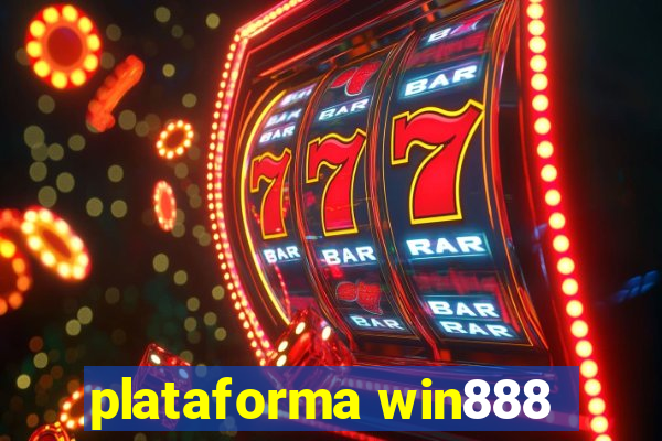 plataforma win888