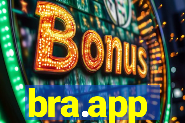 bra.app